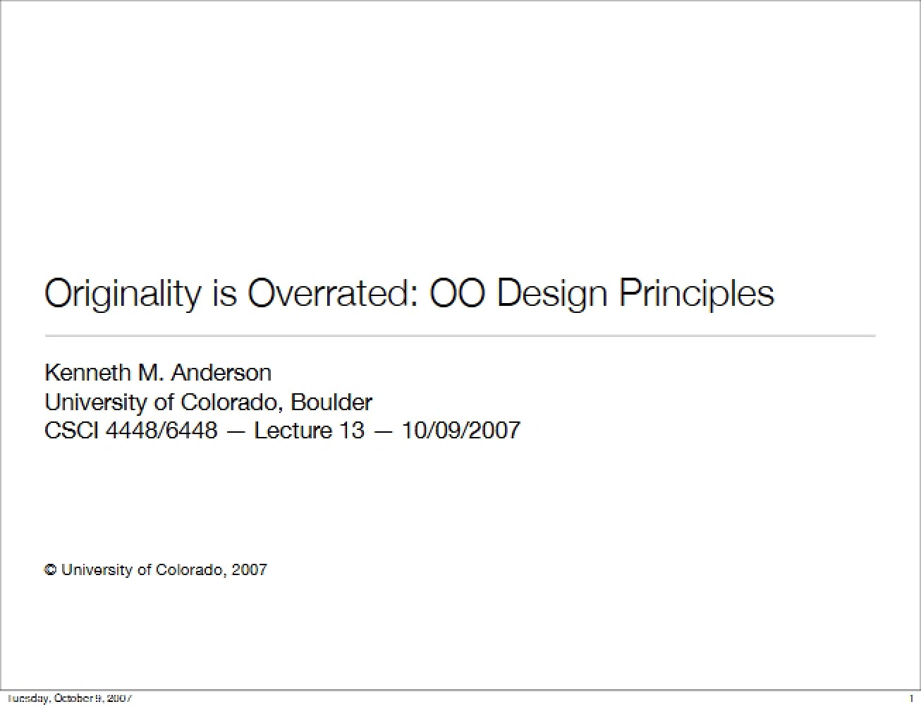 Look at Object-Oriented Design Principles