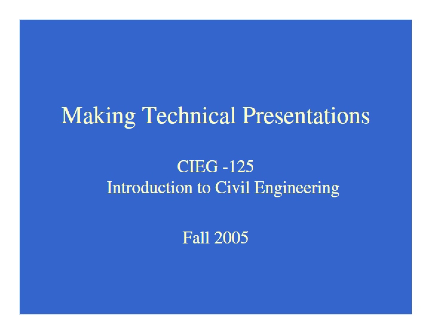 Technical Presentation Making