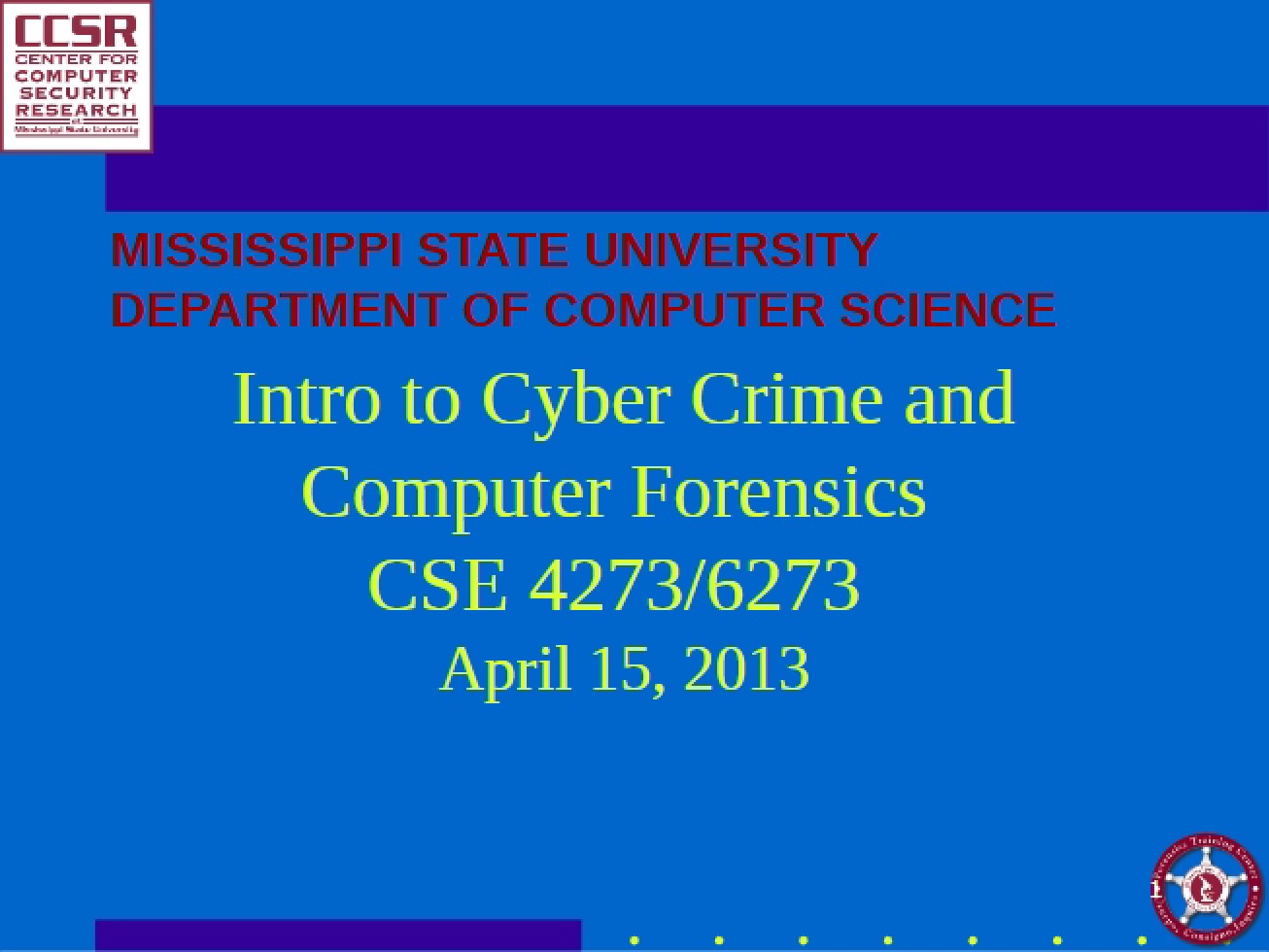 Computer Forensics and Cyber Crime Intro