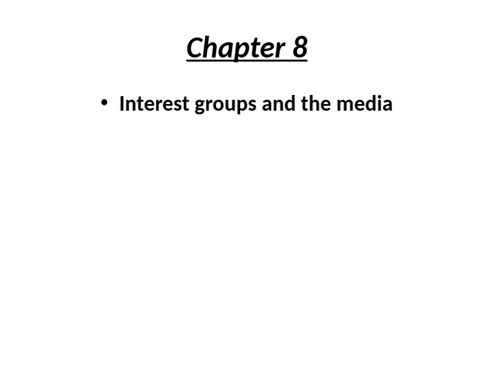 Media and Interest Groups