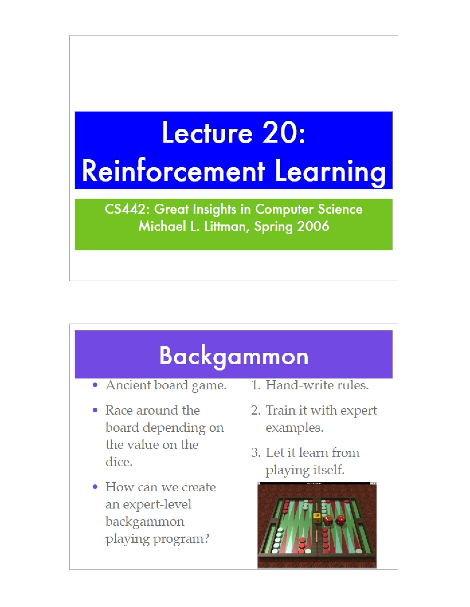 Learning via Reinforcement