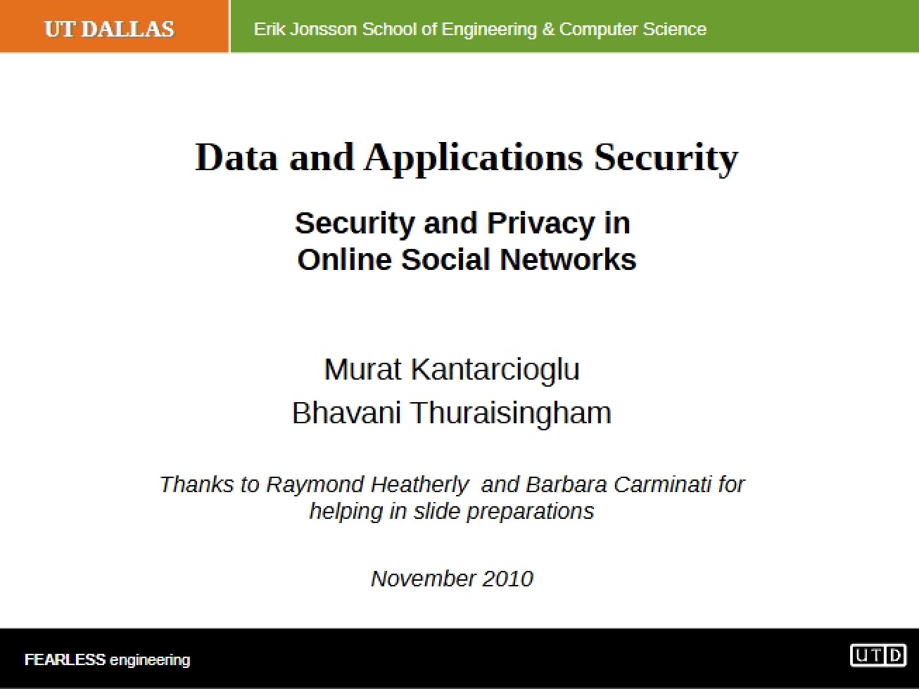Privacy and Security within Online Social Networks