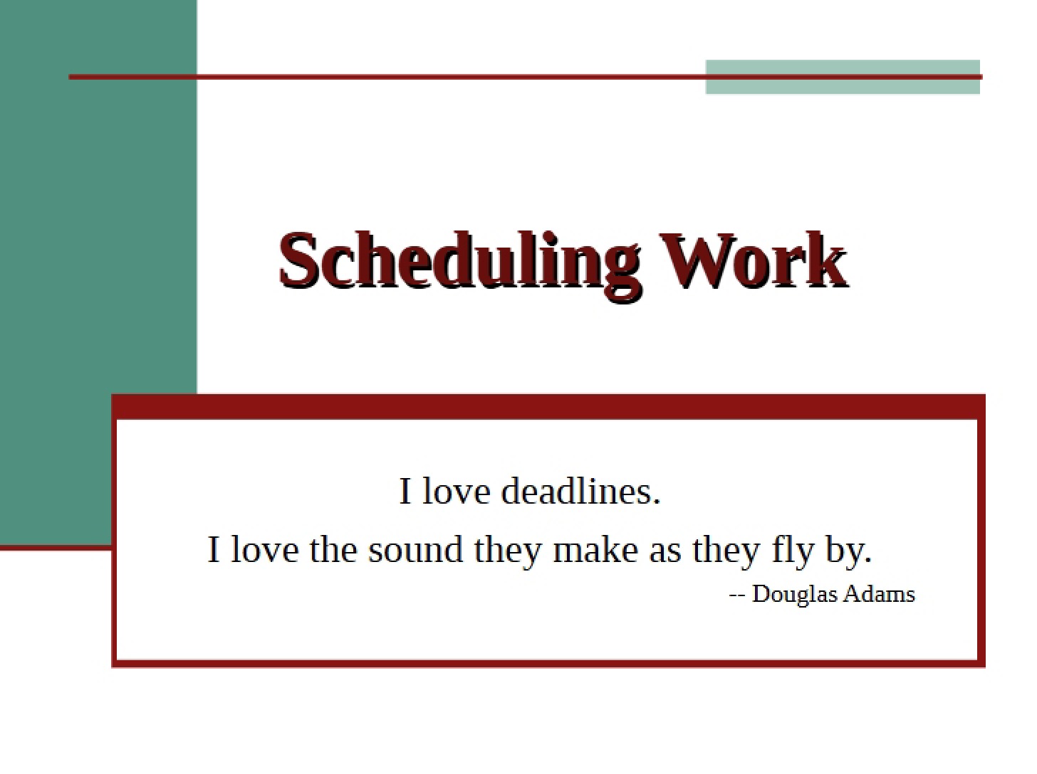 Work Scheduling