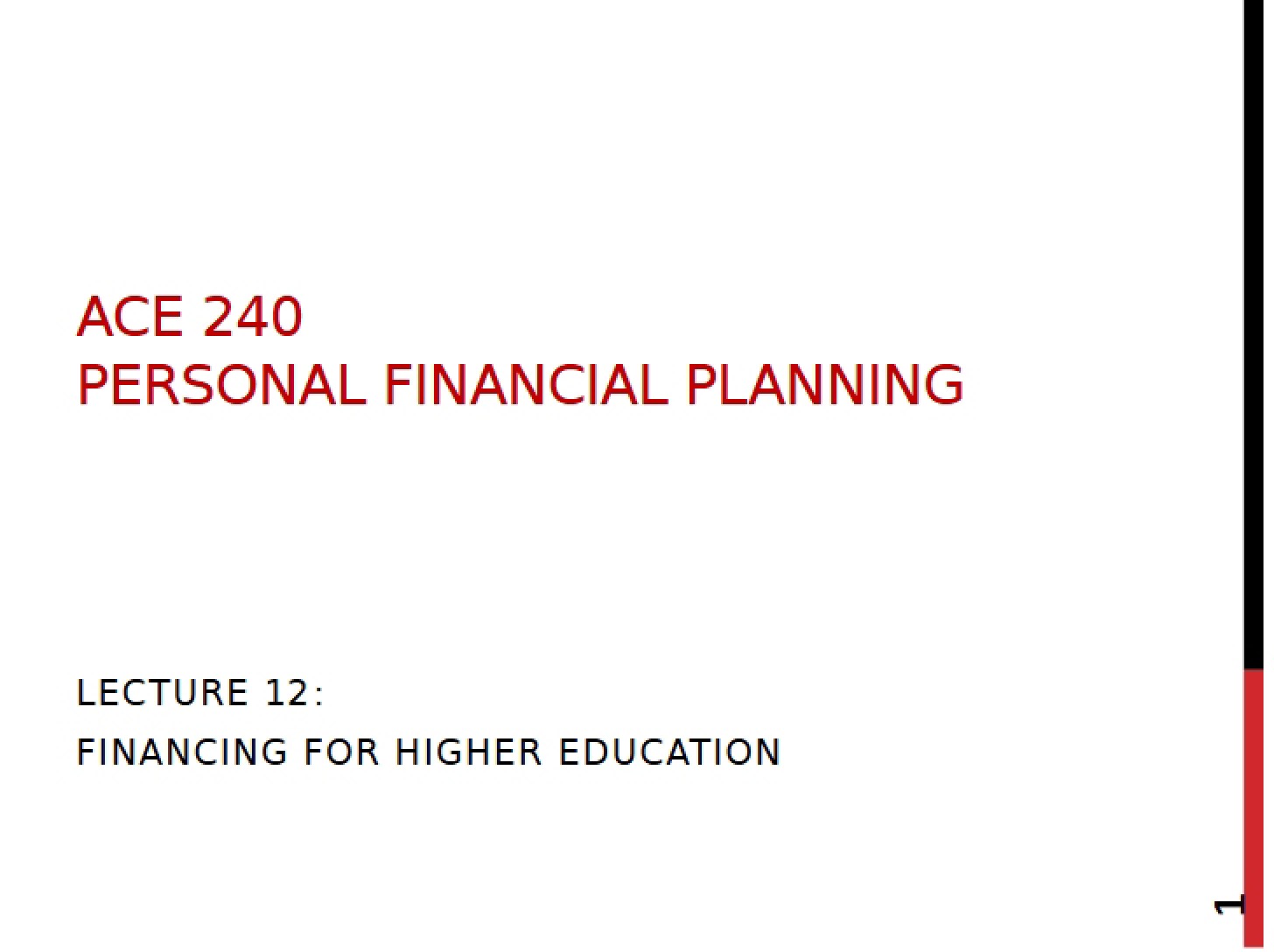 Higher Education Financing Lecture 13