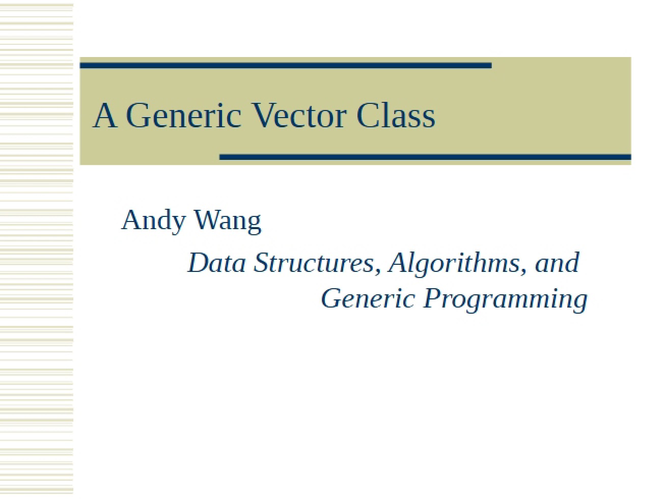 Implementing a Generic Vector Class