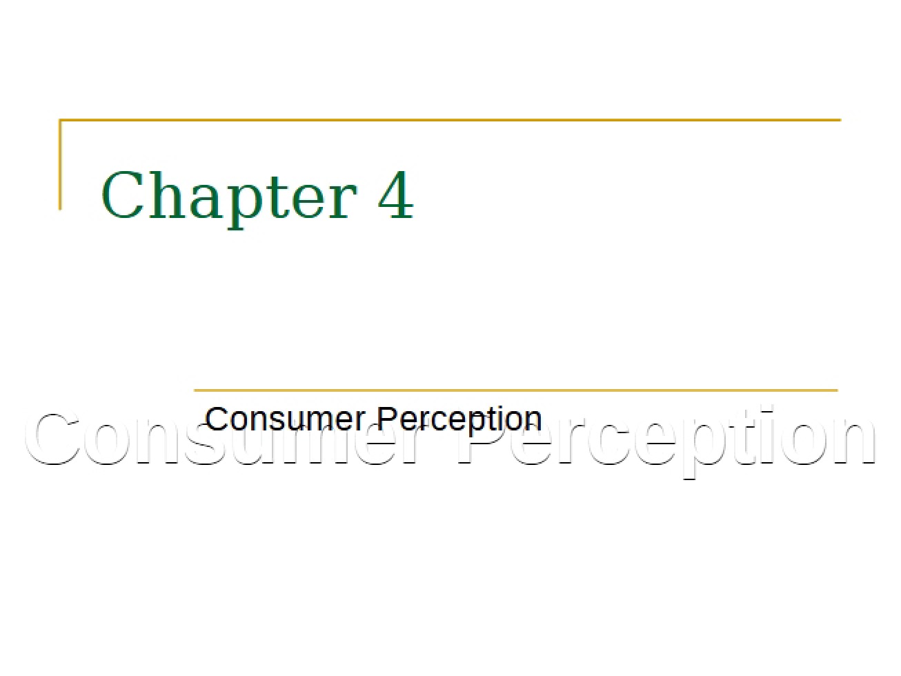 Consumer Perception