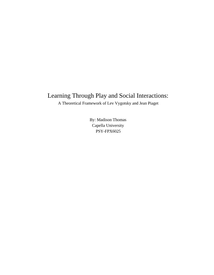 Piaget and Vygotsky - Theories of Child Development