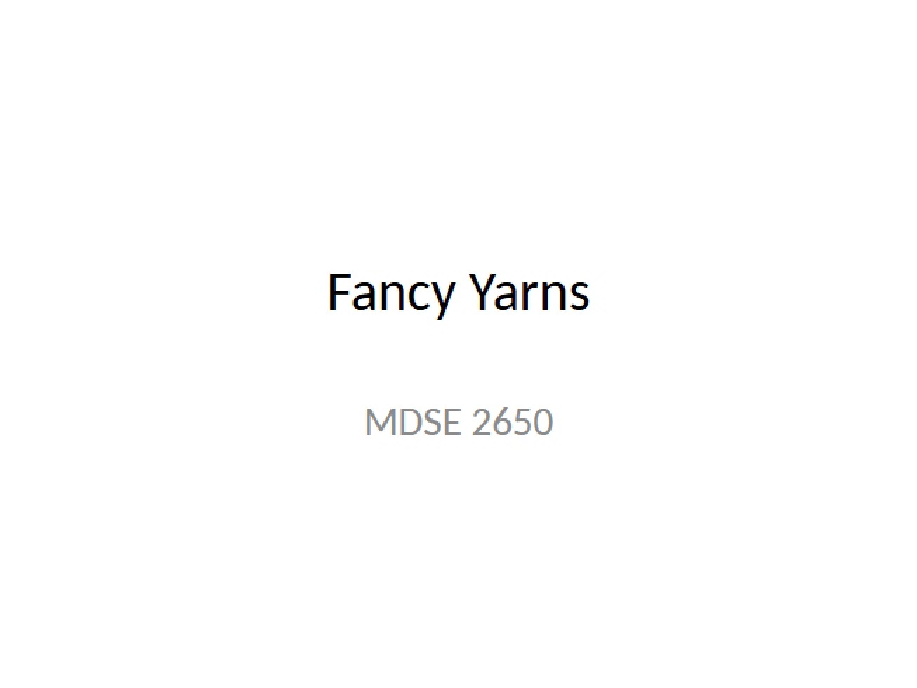 Yarns that are Fancy