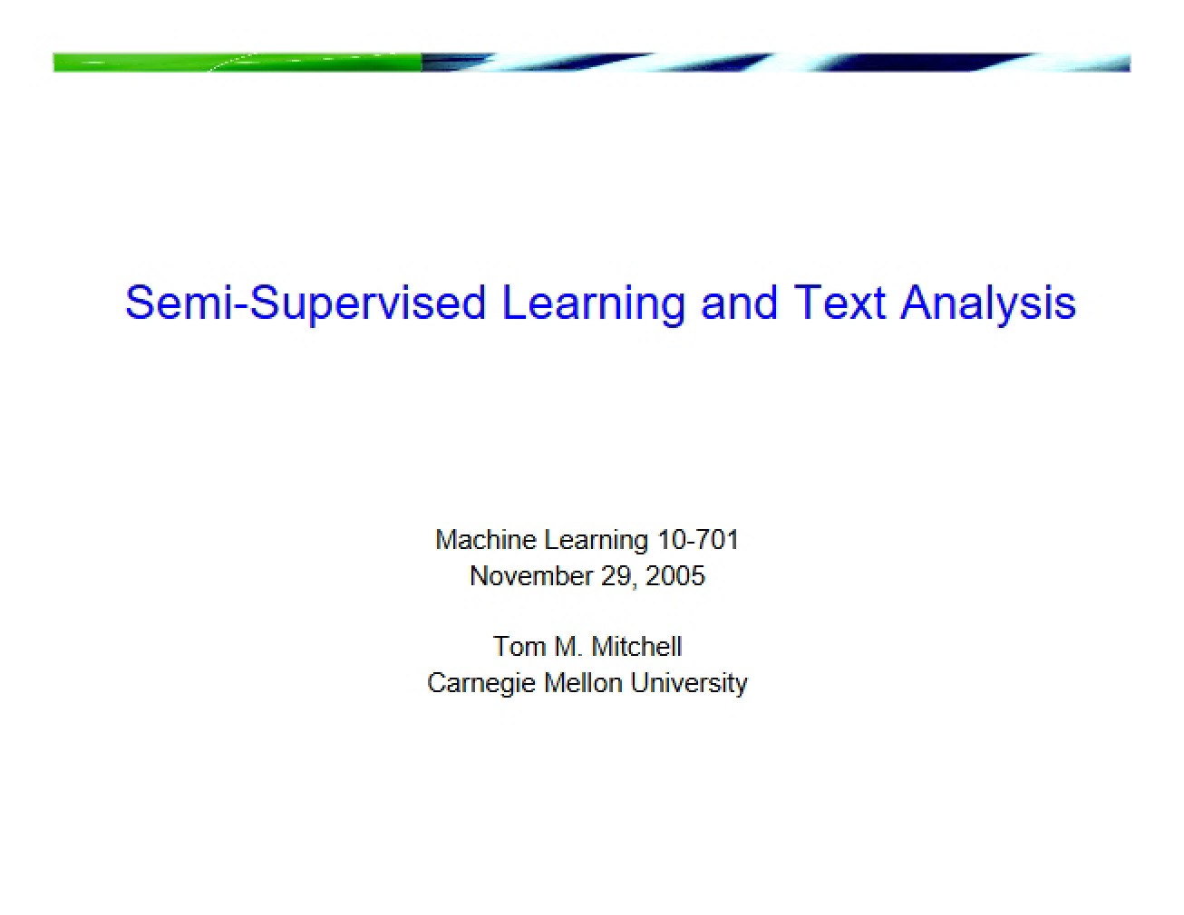 Text Analysis and Semi-Supervised Learning
