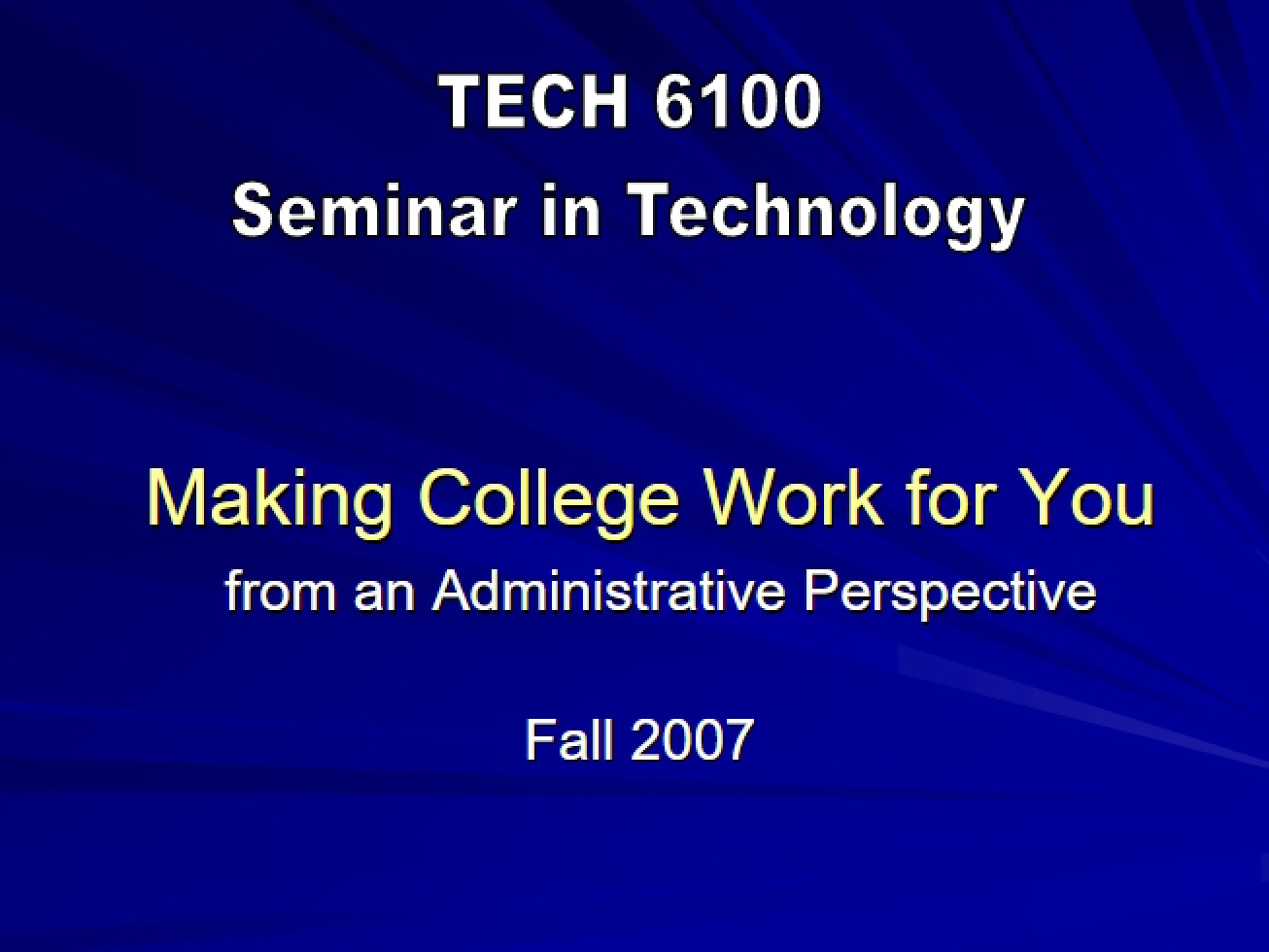 Administrative Perspective Making College Work