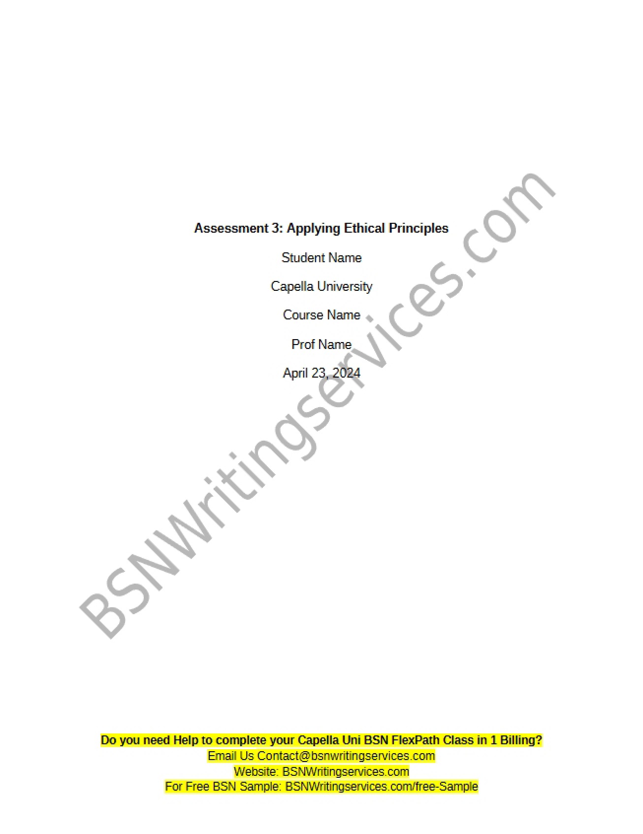 Ethical Principles Application Assessment Three - 9 Pages