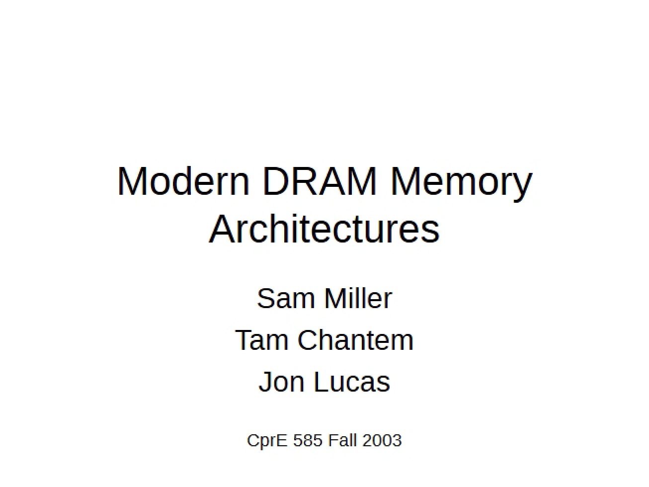 Architectures of Modern DRAM Memory
