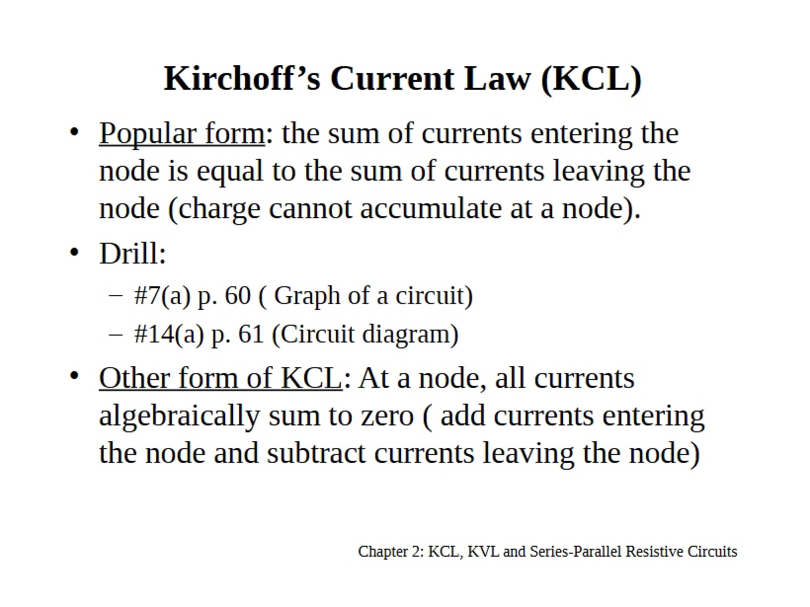 Current Law (Kirchoff)