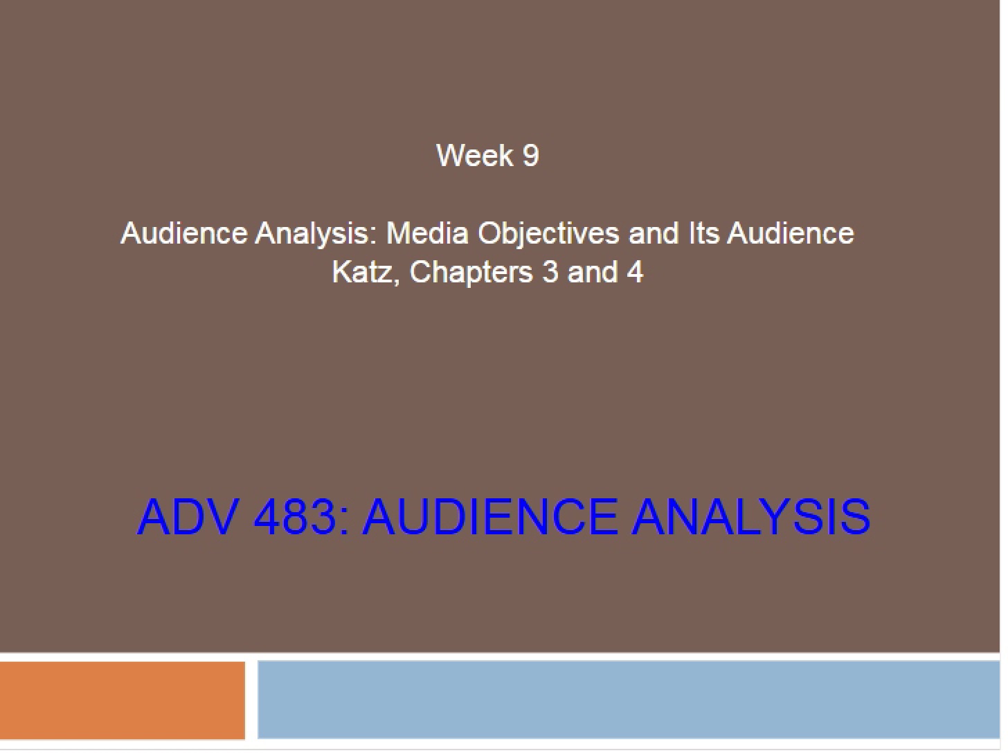 Client Media Objectives Setup (Week 9)
