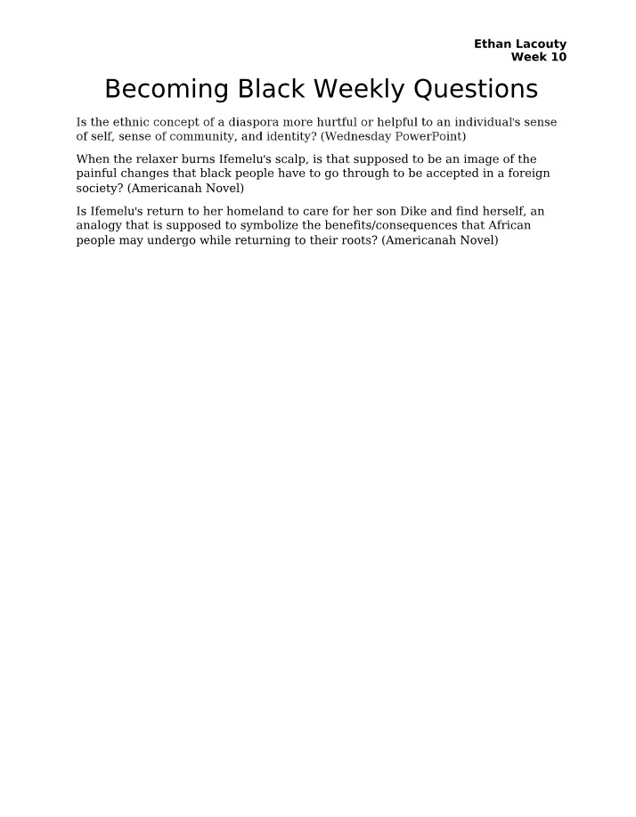 Weekly Questions - Becoming Black