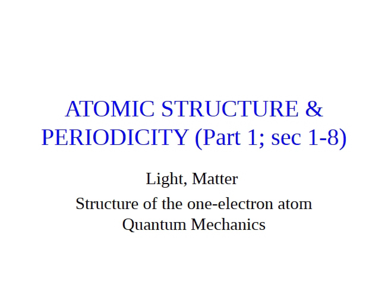 Structure of Atoms and Periodicity