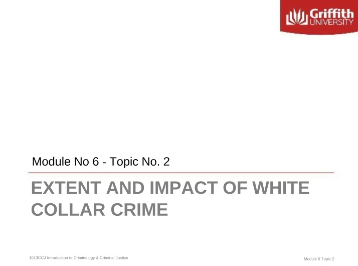 Impact, Measurement, and Extent of White Collar Crime