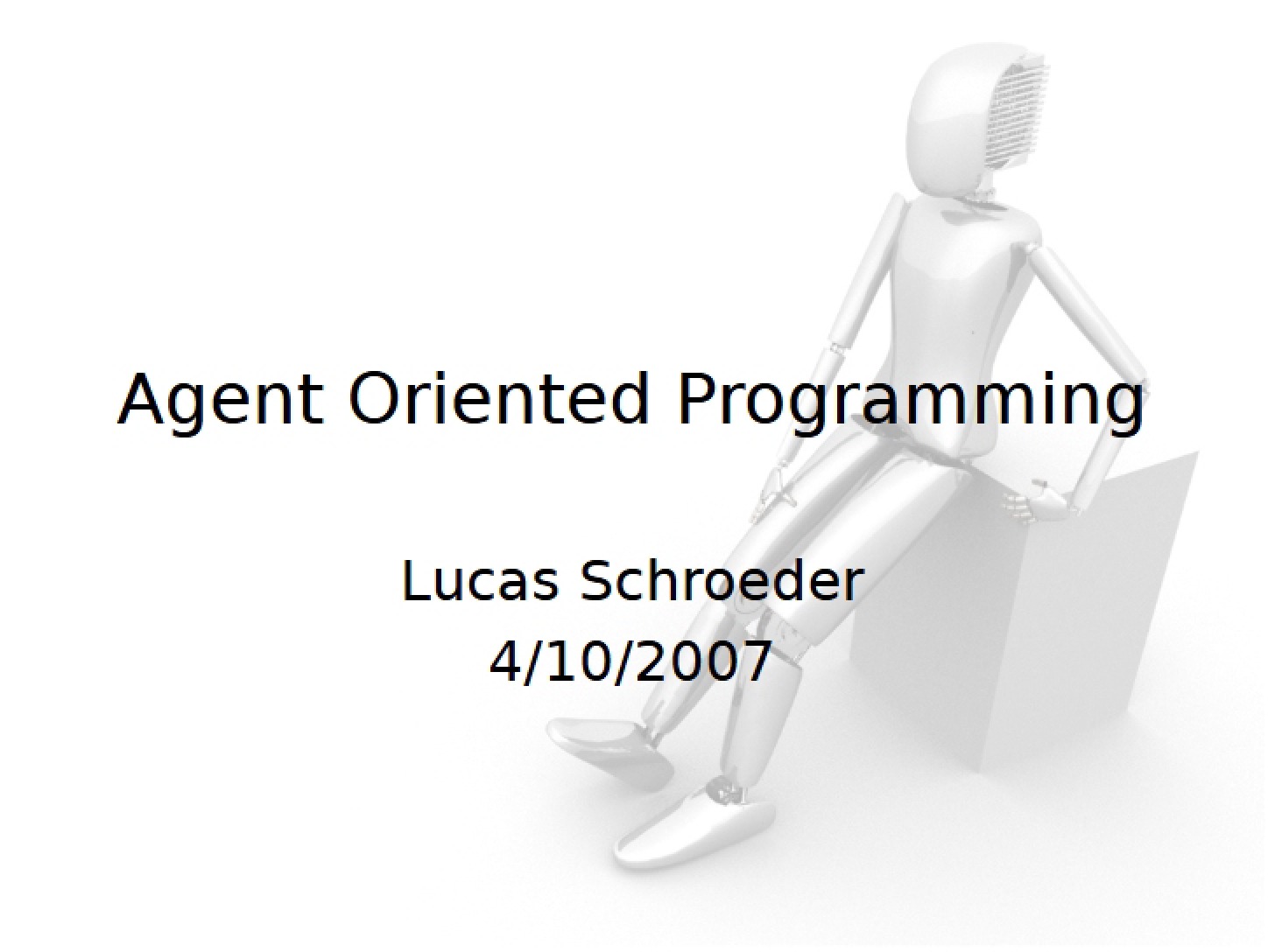 Programming Agent Oriented