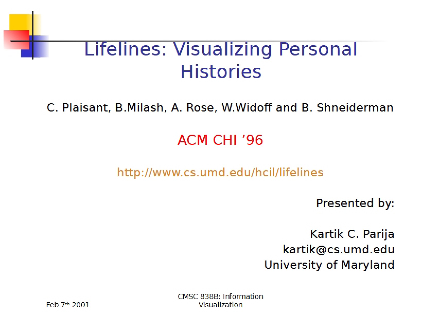 Visualizing Personal Histories Lifelines