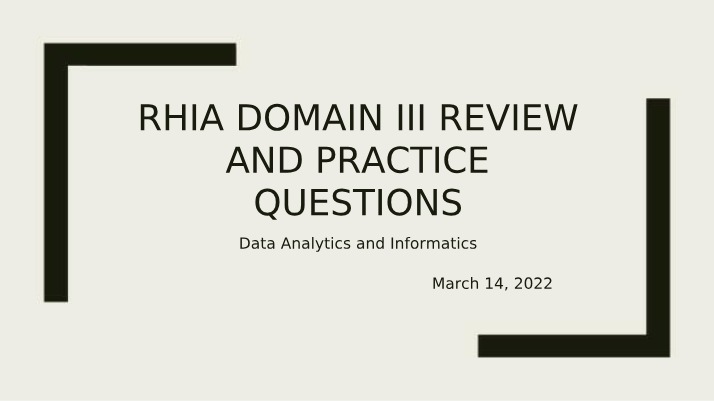 RHIA Exam Review - Data Analytics and Informatics