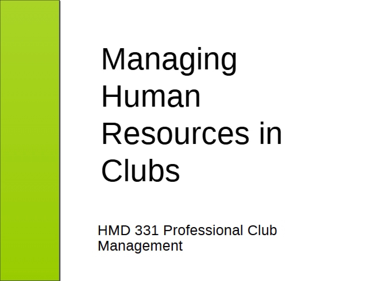 Chapter Eight An Overview of Human Resources in Clubs