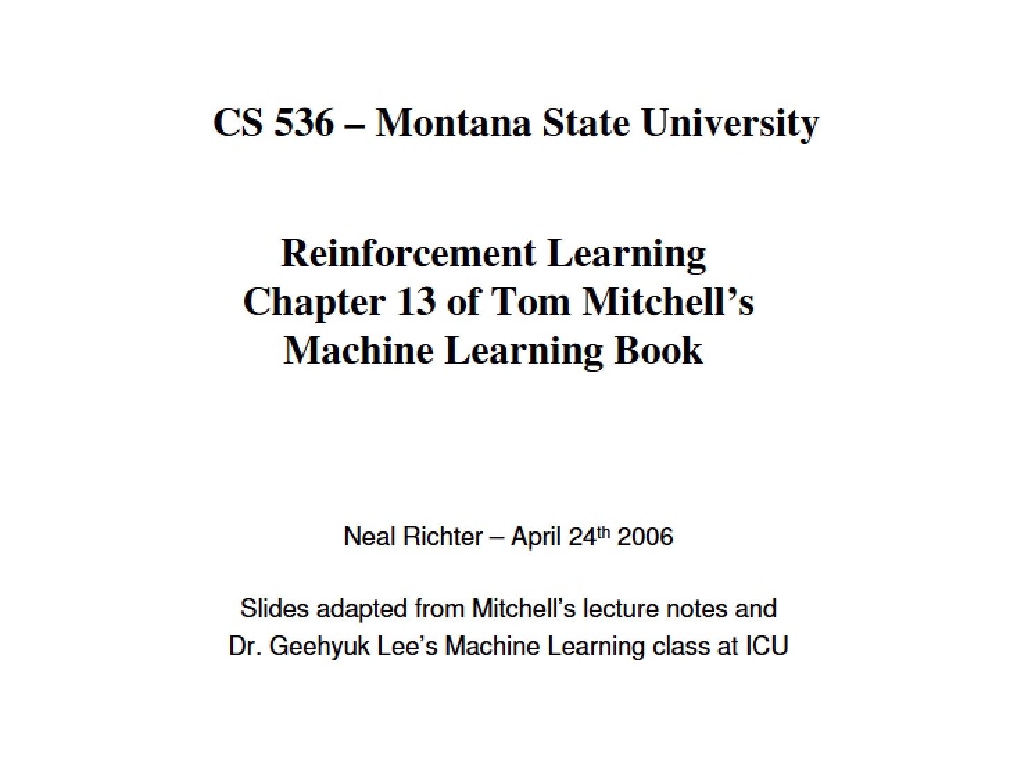 Learning via Reinforcement
