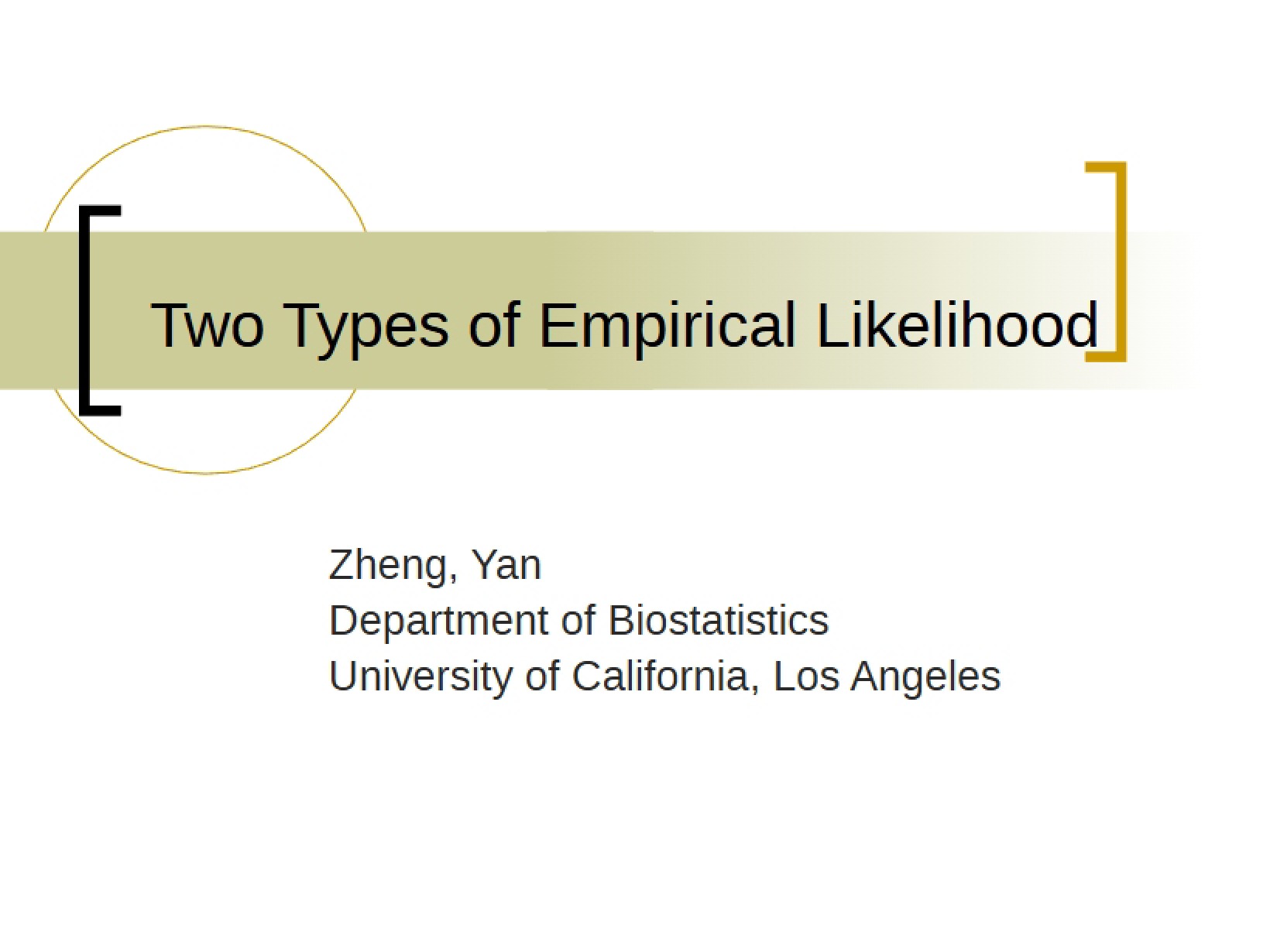 Empirical Likelihood Two Types