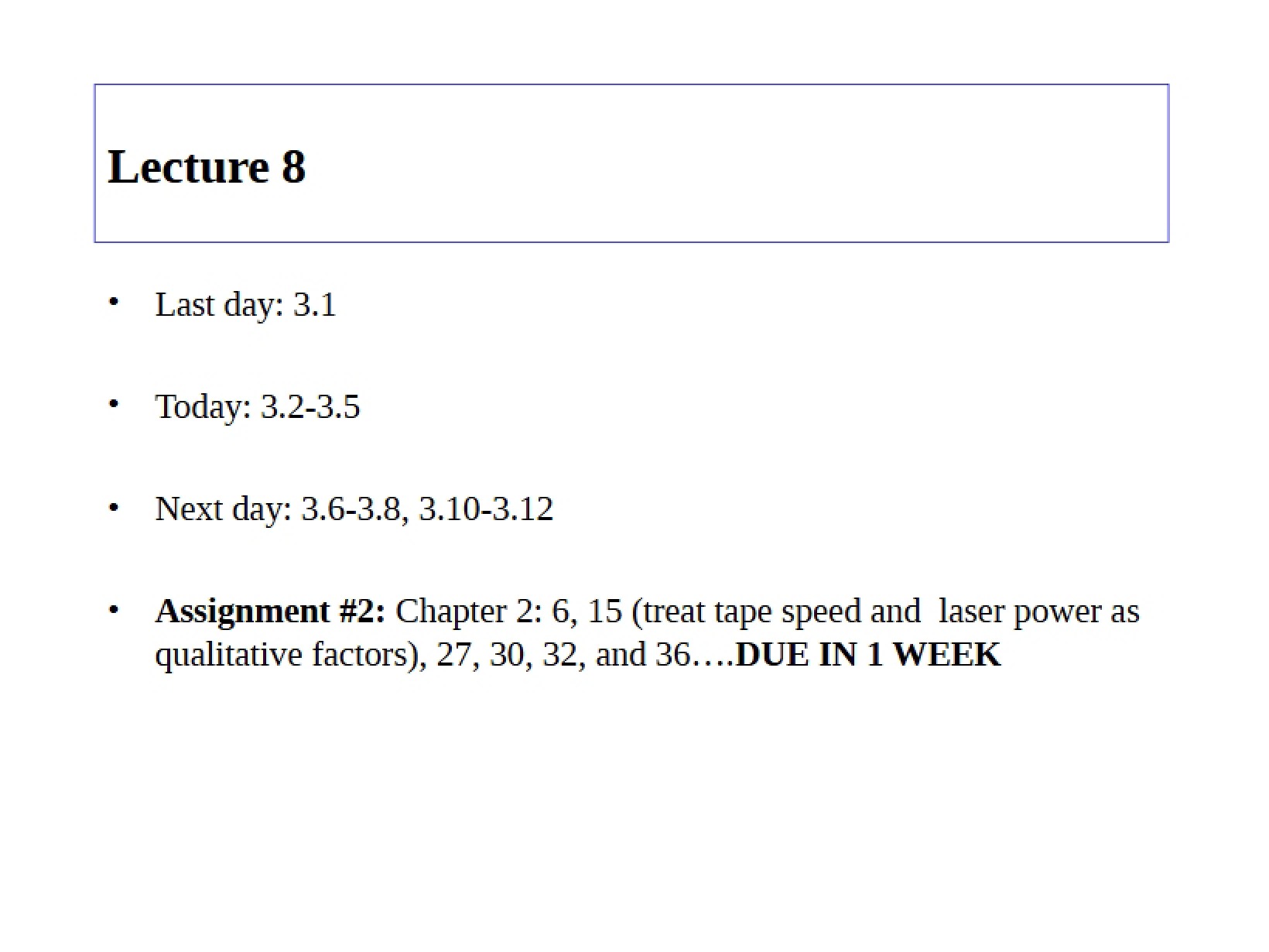 Eighth Lecture