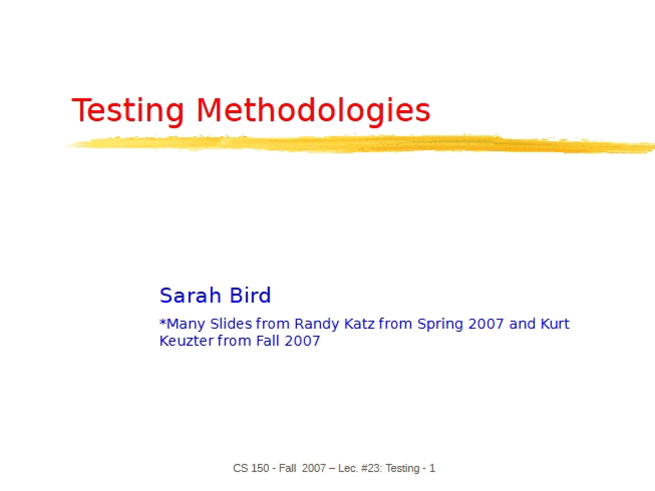 Methodologies for Testing