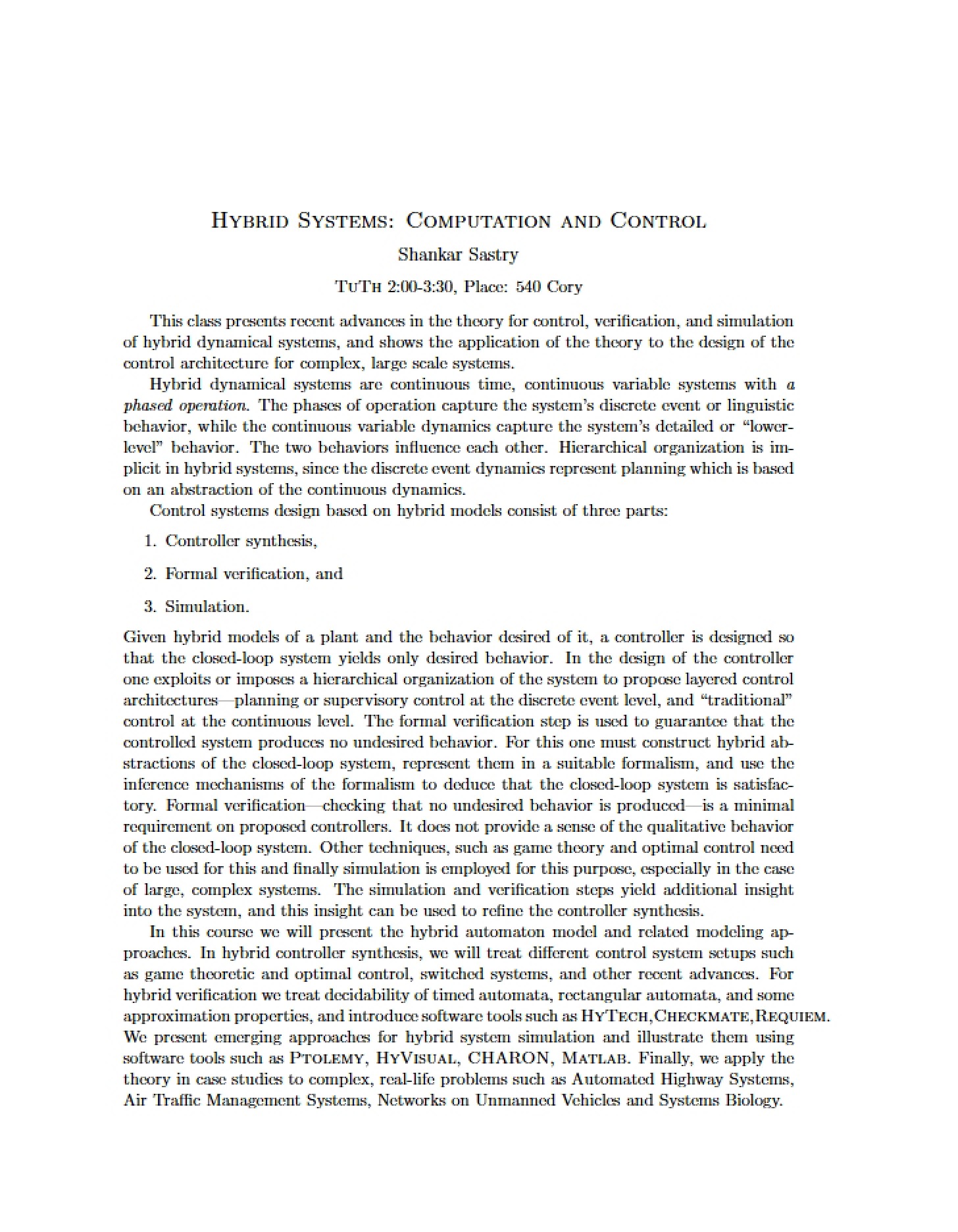 Control and Computation in Hybrid Systems