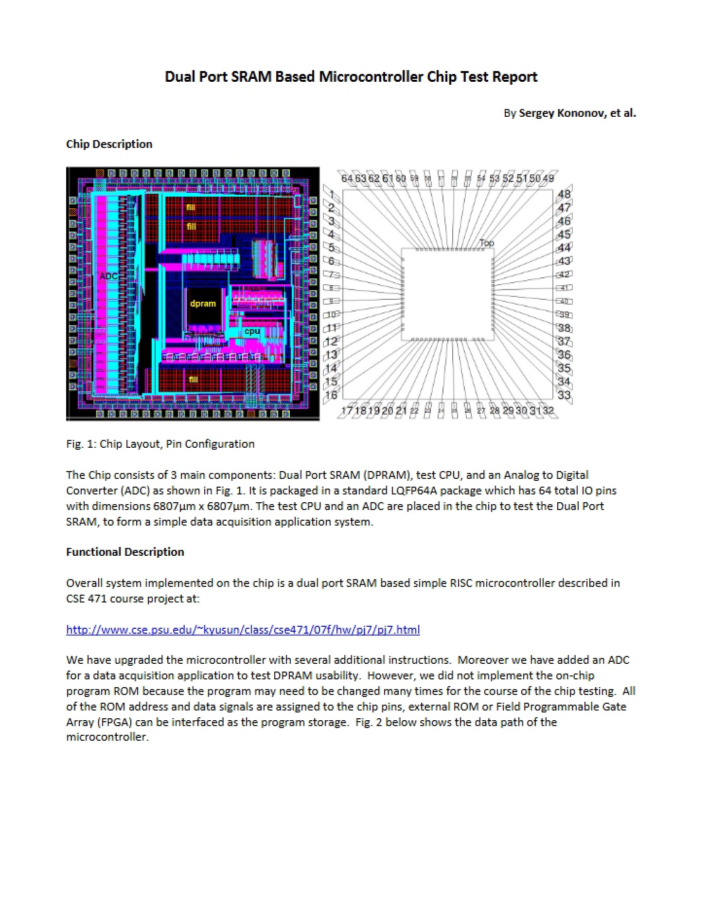 Test Report for Microcontroller Chip using Dual Port SRAM