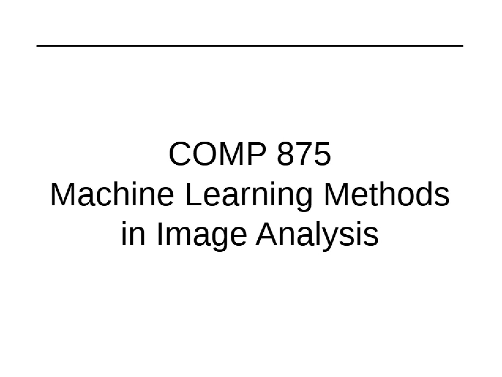 Image Analysis using Machine Learning Methods