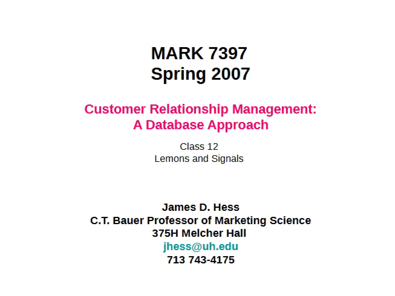 Customer Relationship Management Database Approach