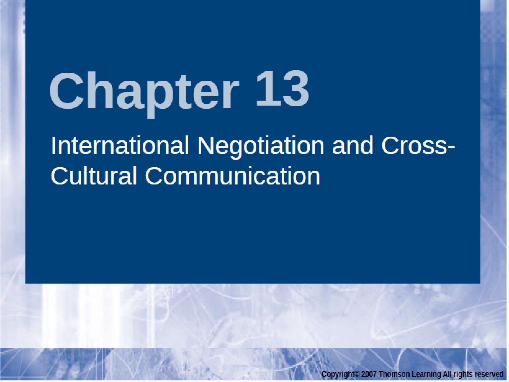 Cross-Cultural Communication and International Negotiation