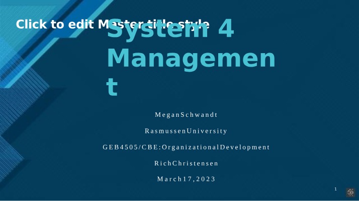 Management Types and Practices in System 4 Organizations