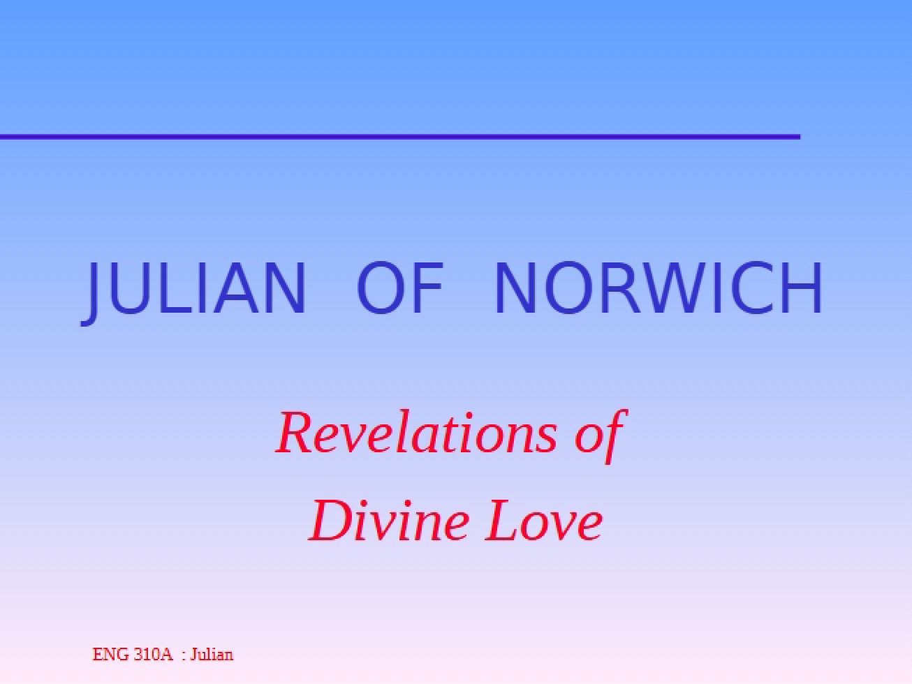 Julian of Norwich - ENG 310A