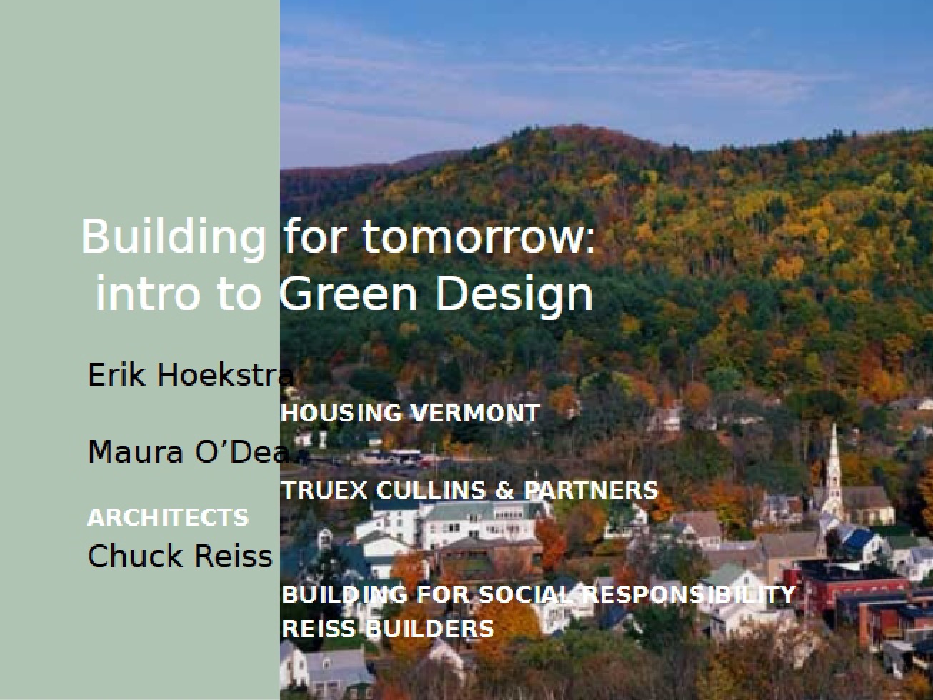 Green Design Sustainable, Environmental, Responsible Building Practice