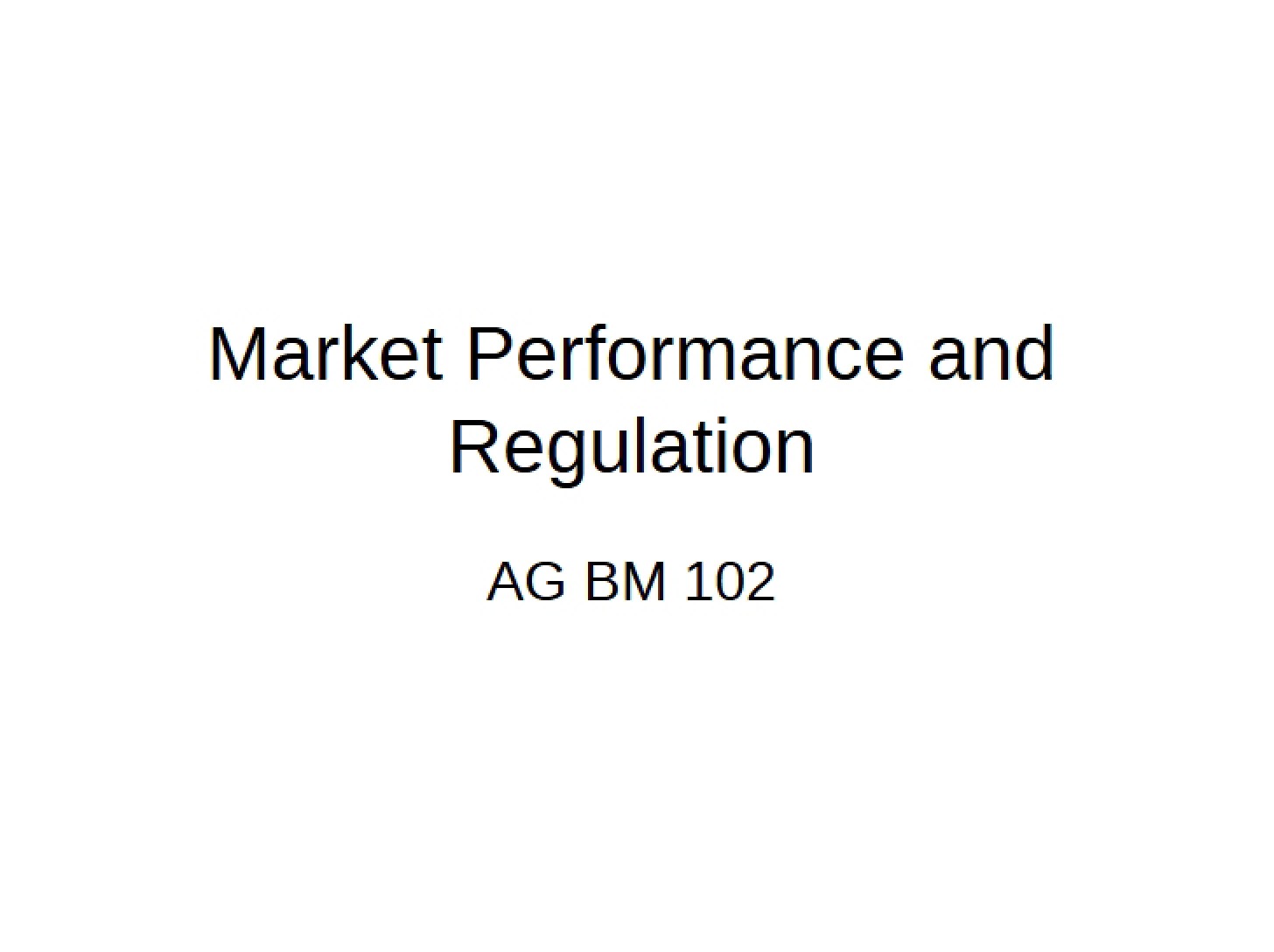 Performance Analysis of Markets