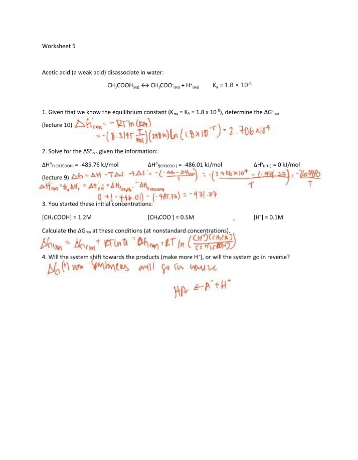 Acid Dissociation - Determining ΔGorxn and ΔSorxn at Equilibrium