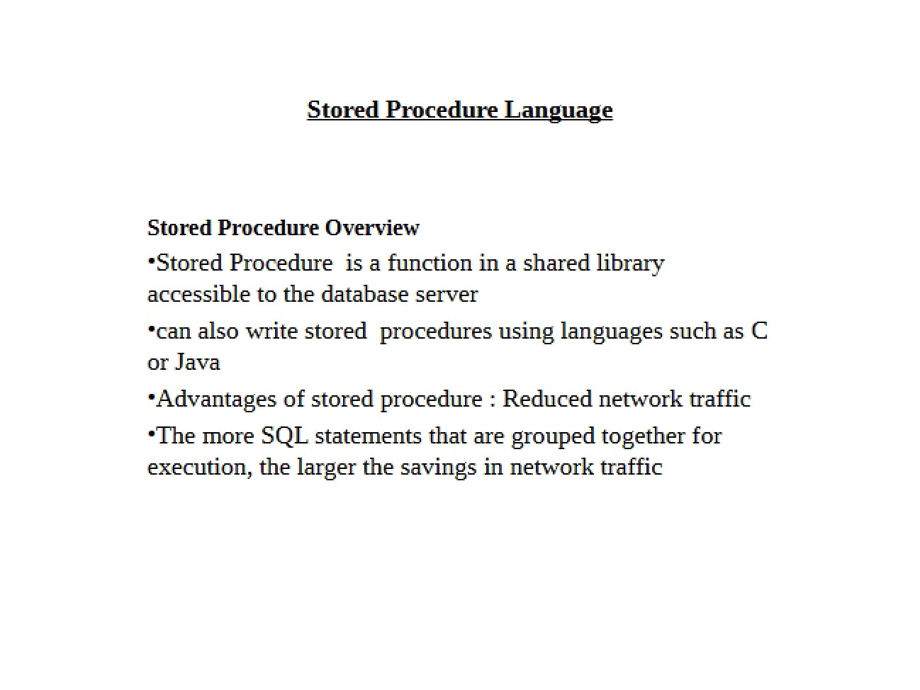 Language for Stored Procedures