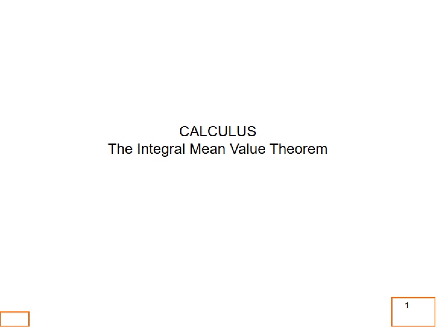 Mean Value Theorem for Integrals