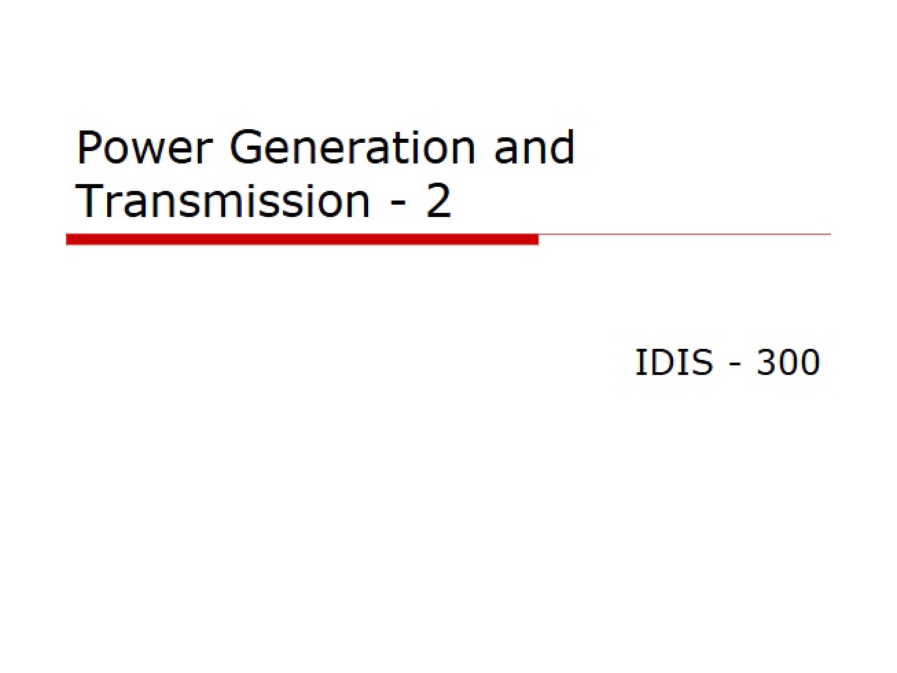 Eleventh Unit A Second Look at Power Generation