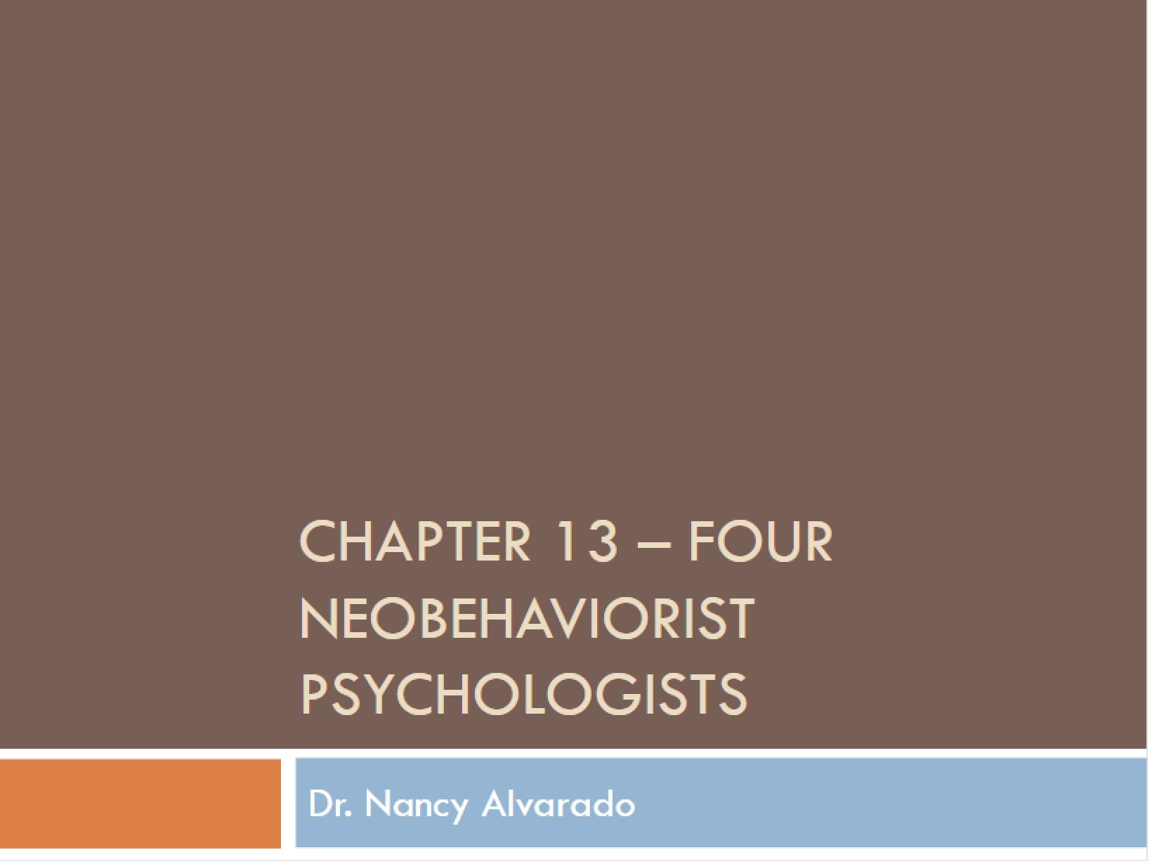 Four Neobehaviorists (Chapter 13)