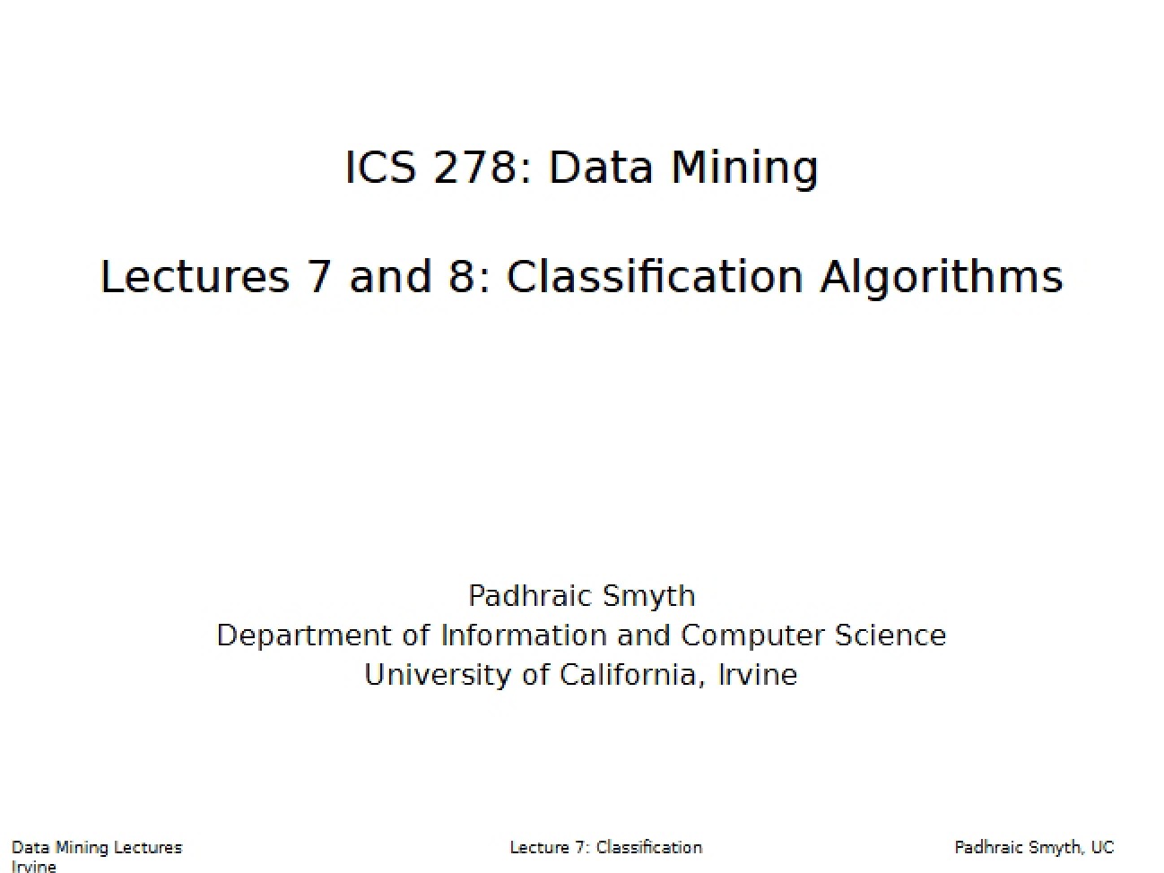 Algorithms for Classification