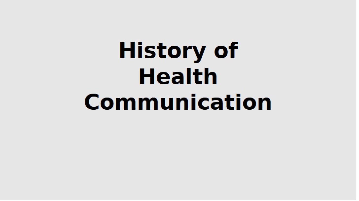 Student History of Health Communication