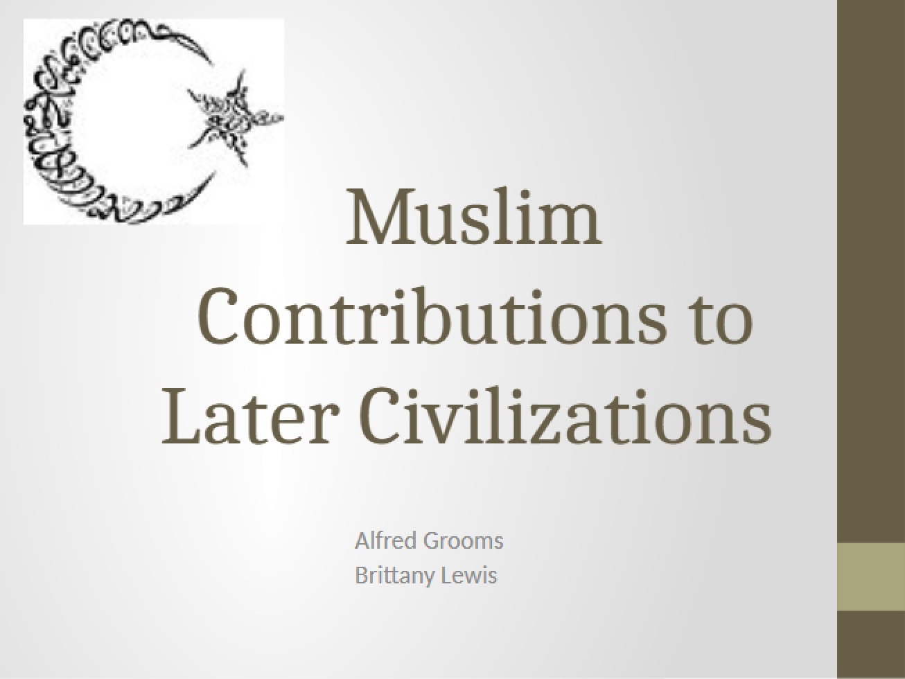 Later Civilizations Muslim Contributions