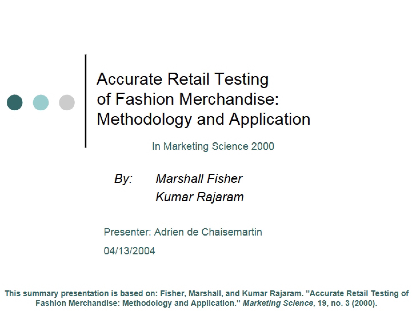 Fashion Merchandise Retail Testing Accuracy