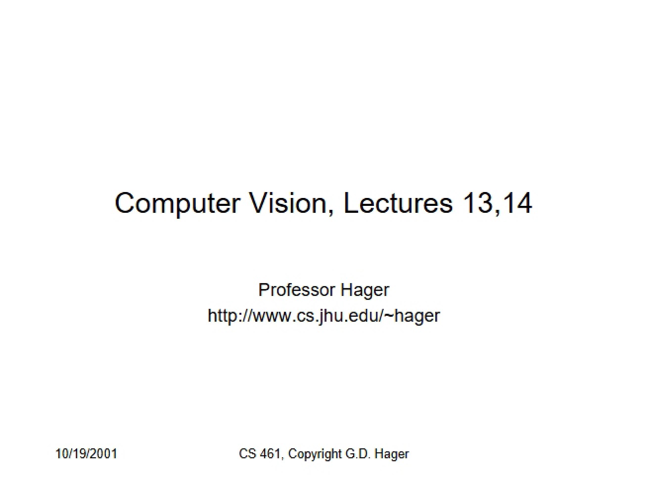 Lectures 13 & 14 Computer Vision