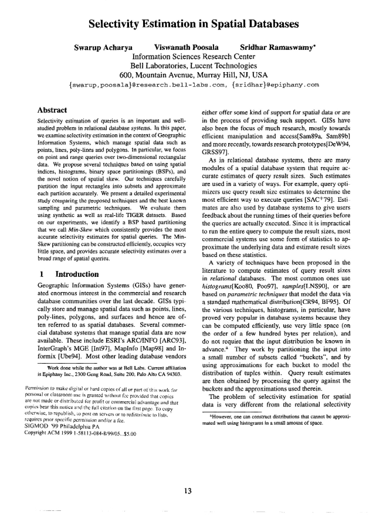 Spatial Database Selectivity Estimation