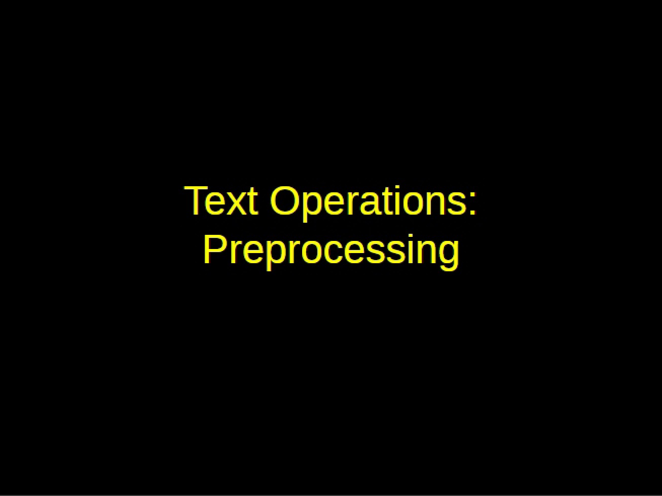 Introduction to the Processing of Text